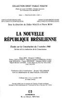 Cover of: La nouvelle République brésilienne by Didier Maus, Pierre Bon