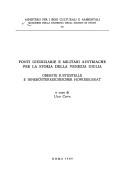 Cover of: Fonti giudiziarie e militari austriache per la storia della Venezia Giulia: Oberste Justizstelle e innerösterreichischer Hofkriegsrat