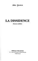 Cover of: La dissidence: roman antillais