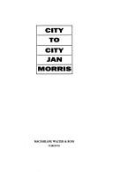Cover of: City to city