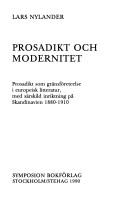 Cover of: Prosadikt och modernitet: prosadikt som gränsföreteelse i europeisk litteratur, med särskild inriktning på Skandinavien 1880-1910