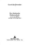 Die "Sächsische Dichterschule" by Gerrit-Jan Berendse
