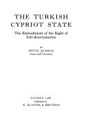 Cover of: The Turkish Cypriot state: the embodiment of the right of self-determination