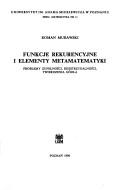 Cover of: Funkcje rekurencyjne i elementy metamatematyki by Roman Murawski