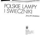 Cover of: Polskie lampy i świeczniki