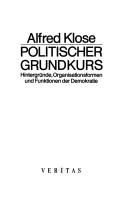 Cover of: Politischer Grundkurs: Hintergründe, Organisationsformen und Funktionen der Demokratie