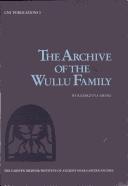The archive of the Wullu Family by Katarzyna Grosz
