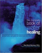 Cover of: The Complete Book of Water Healing by Dian Dincin Buchman