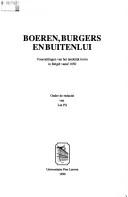 Cover of: Boeren, burgers en buitenlui: vorstellingen van het landelijk leven in België vanaf 1850