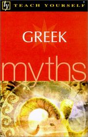 Cover of: Teach Yourself Greek Myths by Steve Eddy, Claire Hamilton