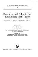 Cover of: Deutsche und Polen in der Revolution 1848-1849: Dokumente aus deutschen und polnischen Archiven