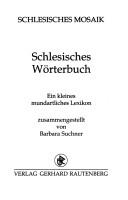 Cover of: Schlesisches Wörterbuch by Barbara Suchner