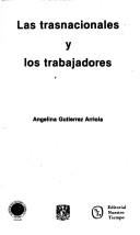 Cover of: Las trasnacionales y los trabajadores