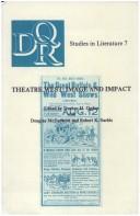 Cover of: Theatre west by edited by Dunbar H. Ogden, with Douglas McDermott and Robert K. Sarlós ; with a foreword by William Everson.