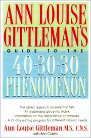 Cover of: Ann Louise Gittleman's Guide to the 40-30-30 Phenomenon by Ann Louise Gittleman