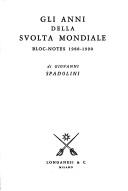 Cover of: Gli anni della svolta mondiale: bloc-notes, 1988-1990