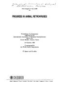 21st Congress of the IABS on progress in animal retroviruses by Congress of the IABS on Progress in Animal Retroviruses (21st 1989 Annecy, France)