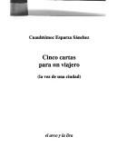 Cover of: Cinco cartas para un viajero by Cuauhtémoc Esparza Sánchez