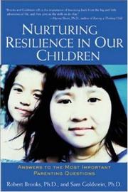 Cover of: Nurturing Resilience in Our Children : Answers to the Most Important Parenting Questions