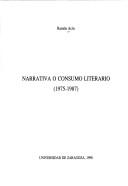 Cover of: Narrativa o consumo literario (1975-1987)