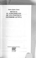 Cover of: México--el surgimiento de una política exterior activa