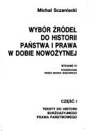 Cover of: Wybór źródeł do historii państwa i prawa w dobie nowożytnej