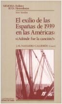El Exilio de las Españas de 1939 en las Américas by Manuel Andújar