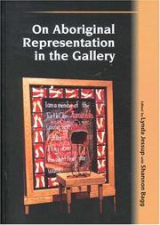 Cover of: On aboriginal representation in the gallery by edited by Lydia Jessup with Shannon Bagg.