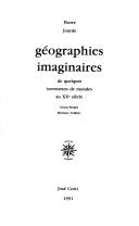 Cover of: Géographies imaginaires de quelques inventeurs de mondes au XXe siècle : Gracq, Borges, Michaux, Tolkien