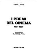 Cover of: I premi del cinema, 1927-1990