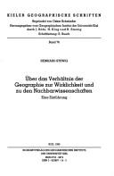 Cover of: Über das Verhältnis der Geographie zur Wirklichkeit und zu den Nachbarwissenschaften: eine Einführung