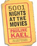 Cover of: 5001 Nights at the movies by Pauline Kael