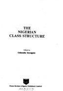 Cover of: The Nigerian class structure