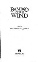 Cover of: Bamboo in the wind: a novel