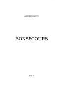 Bonsecours by Andrée Philippe