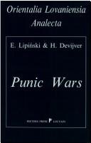 Cover of: Punic Wars: proceedings of the conference held in Antwerp from the 23th to the 26th of November 1988 in cooperation with the Department of History of the 'Universiteit Antwerpen' (U.F.S.I.A.)