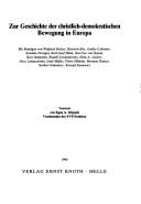Cover of: Zur Geschichte der christlich-demokratischen Bewegung in Europa