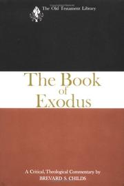 Cover of: The book of Exodus | Brevard S. Childs