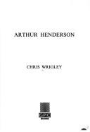 Cover of: Arthur Henderson