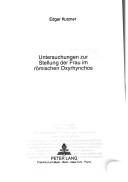 Untersuchungen zur Stellung der Frau im römischen Oxyrhynchos by Edgar Kutzner