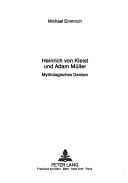 Heinrich von Kleist und Adam Müller by Michael Emmrich