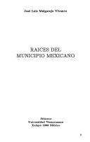 Cover of: Raíces del municipio mexicano