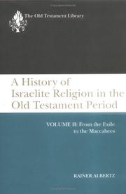 Cover of: A history of Israelite religion in the Old Testament period by Rainer Albertz