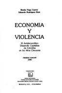 Economía y violencia by Renán Vega Cantor