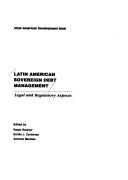 Cover of: Latin American sovereign debt management: legal and regulatory aspects