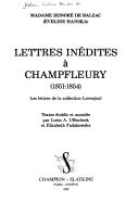 Lettres inédites à Champfleury (1851-1854) by Ève de Balzac