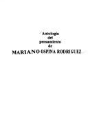 Cover of: Antología del pensamiento de Mariano Ospina Rodríguez