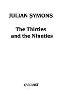 Cover of: The thirties and the nineties