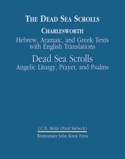 Cover of: The Dead Sea Scrolls: Hebrew, Aramaic, and Greek Texts With English Translations : Pseudepigraphic and Non-Masoretic Psalms and Prayers (Dead Sea Scrolls)