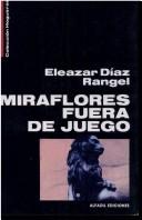 Cover of: Miraflores fuera de juego: de la entrevista y el reportaje